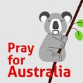 A square vector image with a text Pray for Australia and a koala. Environment protection illustration. Forest and bush Royalty Free Stock Photo