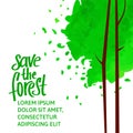 A square vector image with trees and a lettering Save the forest. Environment protection illustration. Forest and bush