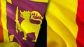 Sri Lanka and Belgium flags. 3D Waving flag design. Sri Lanka Belgium flag, picture, wallpaper. Sri Lanka vs Belgium image,3D