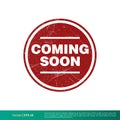 Red Circle Grunge Coming Soon Banner Vector Template Illustration Design. Vector EPS 10. Royalty Free Stock Photo