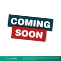 Coming Soon Banner Vector Template Illustration Design. Vector EPS 10. Royalty Free Stock Photo