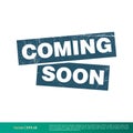 Coming Soon Banner Dirty Grunge Vector Template Illustration Design. Vector EPS 10. Royalty Free Stock Photo