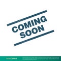 Grunge Coming Soon Banner Vector Template Illustration Design. Vector EPS 10. Royalty Free Stock Photo