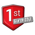 1st birthday on red Secure shield. Royalty Free Stock Photo
