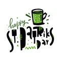 St. Patric`s Day hand drawn vector lettering. Isolated on white background. Holiday vector illustration