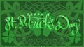 hand lettering st patricks day with green abstract cletic knot root vector illustration Royalty Free Stock Photo