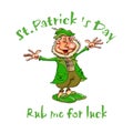 St.Patrick`s Day. Rub me for luck. Illustration for print