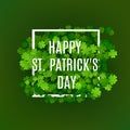 St. Patrick`s greeting card. Green Clover symbol of lucky patrick. Vector Illustration.