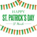 St Patricks Day greeting card with Irish tricolour flags, hanging garland. Vector Background. National, cultural and