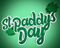 St Patricks Day or St Paddys day typography with a shamrock 4 leaf clover Royalty Free Stock Photo