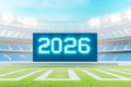 2026 Stadium Countdown A large display in a stadium shows the year 2026 Ready for the future Royalty Free Stock Photo