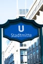 Stadtmitte U-Bahn metro station sign, Berlin, Germany Royalty Free Stock Photo