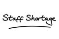 Staff Shortage