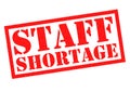 STAFF SHORTAGE