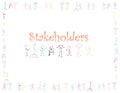 Stakeholders text on white background with multi color team member images