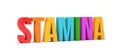 Stamina word. 3D Render illustration in white background