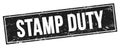 STAMP DUTY text on black grungy rectangle stamp Royalty Free Stock Photo