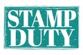 STAMP DUTY, words on blue grungy stamp sign