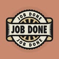 Stamp or emblem with text Job Done Royalty Free Stock Photo