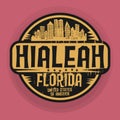 Stamp or label with name of Hialeah, Florida