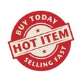 Stamp or label with the text Hot Item, Buy Today