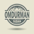 Stamp or label with text Omdurman, Sudan inside