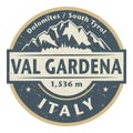 Stamp or label with text Val Gardena Italy inside