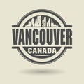 Stamp or label with text Vancouver, Canada inside