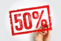 50% stamp in a rectangular frame with a distressed texture, drawn by a hand holding a marker. Represents discount, sale, promotion Royalty Free Stock Photo