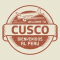 Stamp or tag with airplane text Welcome to Cusco, Peru