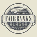 Stamp or tag with text Welcome to Fairbanks, Alaska