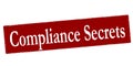 Compliance secrets