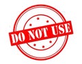 Do not use