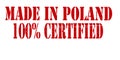 Made in Poland one hundred percent certified