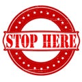 Stop here