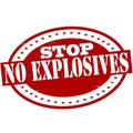 Stop no explosives