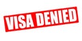 Visa denied Royalty Free Stock Photo