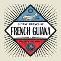 Stamp or vintage emblem text French Guiana, Discover the World