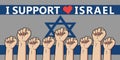 We Stand With Israel - Israel Flag Showing Support - I Support Israel