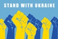 Stand with Ukraine text and Blue and yellow fists as ukrainian national flag. Pray for peace. Modern illustration in flat style.