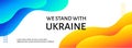 We stand with Ukraine. Vector abstract banner with ukrainian flag colors to support Ukraine. Facebook cover, header