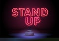 Stand Up neon sign. Neon sign, bright signboard, light banner. Microphone neon. Template for karaoke, live music, stand