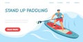 Stand up paddling website with man on paddleboard, flat vector illustration.