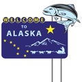 Stand Welcome to Alaska