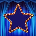 Retro Star Billboard Vector. Blue Theater Curtain. Shining Light Sign Board. Realistic Shine Lamp Frame. 3D Electric