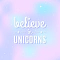 Star universe background. Pastel colour. Believe in unicorns