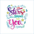 The star will shine for you