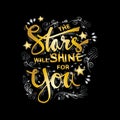 The star will shine for you