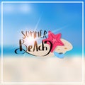 Starfish summer blurred sea bokeh beach background frame design badge vacation season holidays lettering for logo
