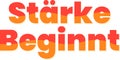 Starke Beginnt - Strength Begins Lettering Vector Design Royalty Free Stock Photo